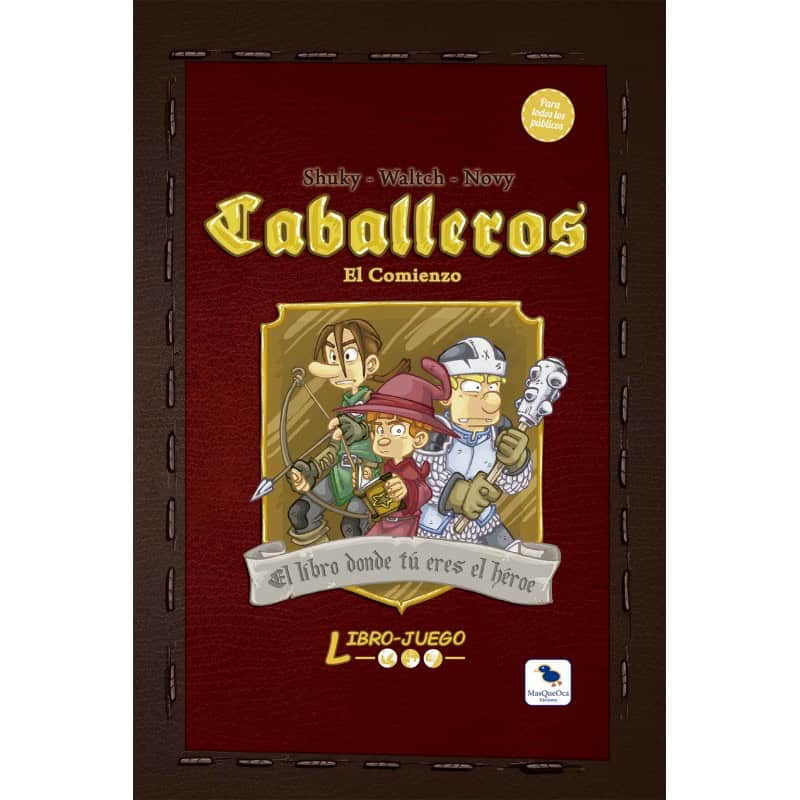 Caballeros 1: El Comienzo