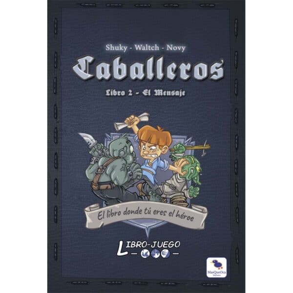 Caballeros 2: El Mensaje
